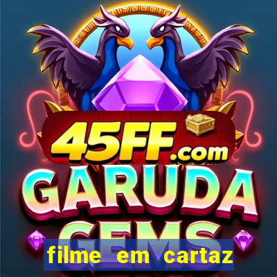 filme em cartaz cine araujo
